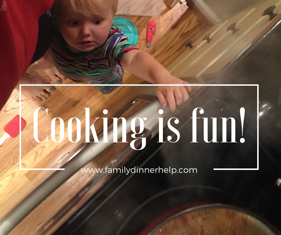 Cooking is fun!